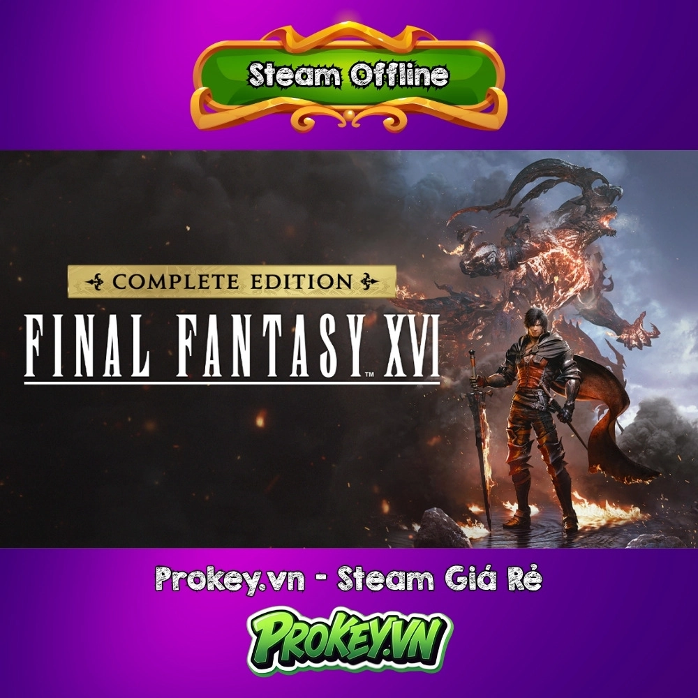Final_Fantasy_XVI_Complete_Edition__Full_DLC_Tang_kem_viet_hoa_-_Steam_Offline